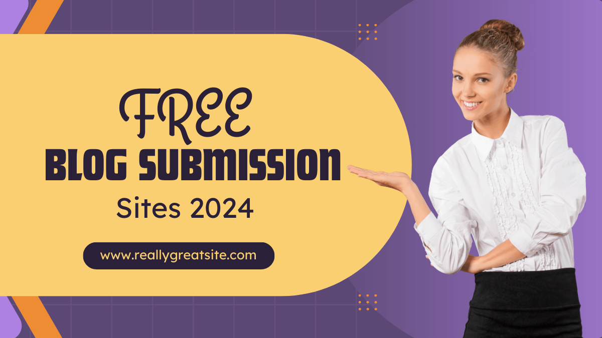 Free Blog Submission Sites 2024