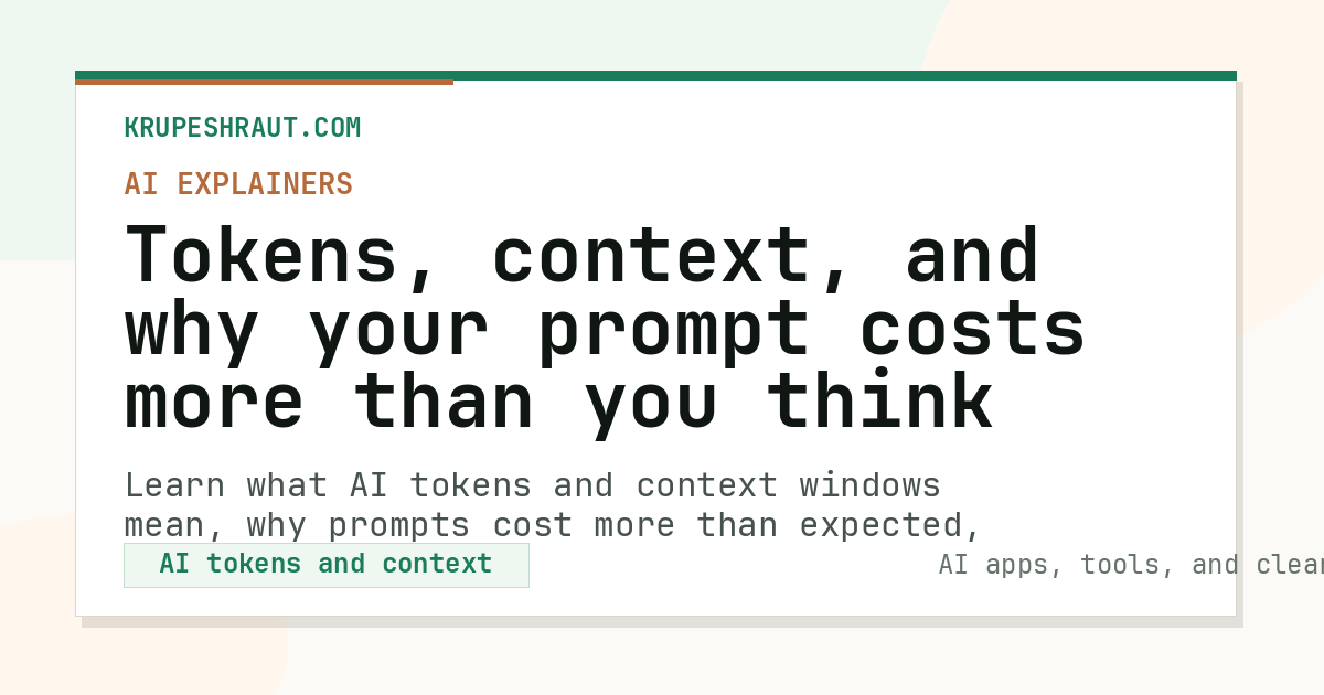 Tokens, context, and why your prompt costs more than you think
